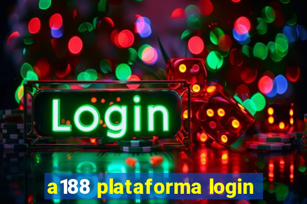 a188 plataforma login